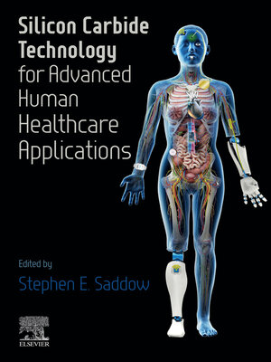 cover image of Silicon Carbide Technology for Advanced Human Healthcare Applications
